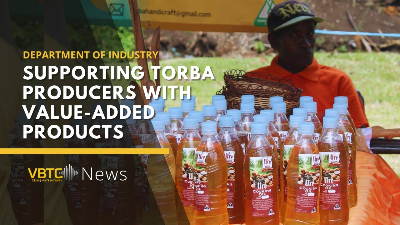 Department of industry supports Torba province producers with value-added products | VBTC News