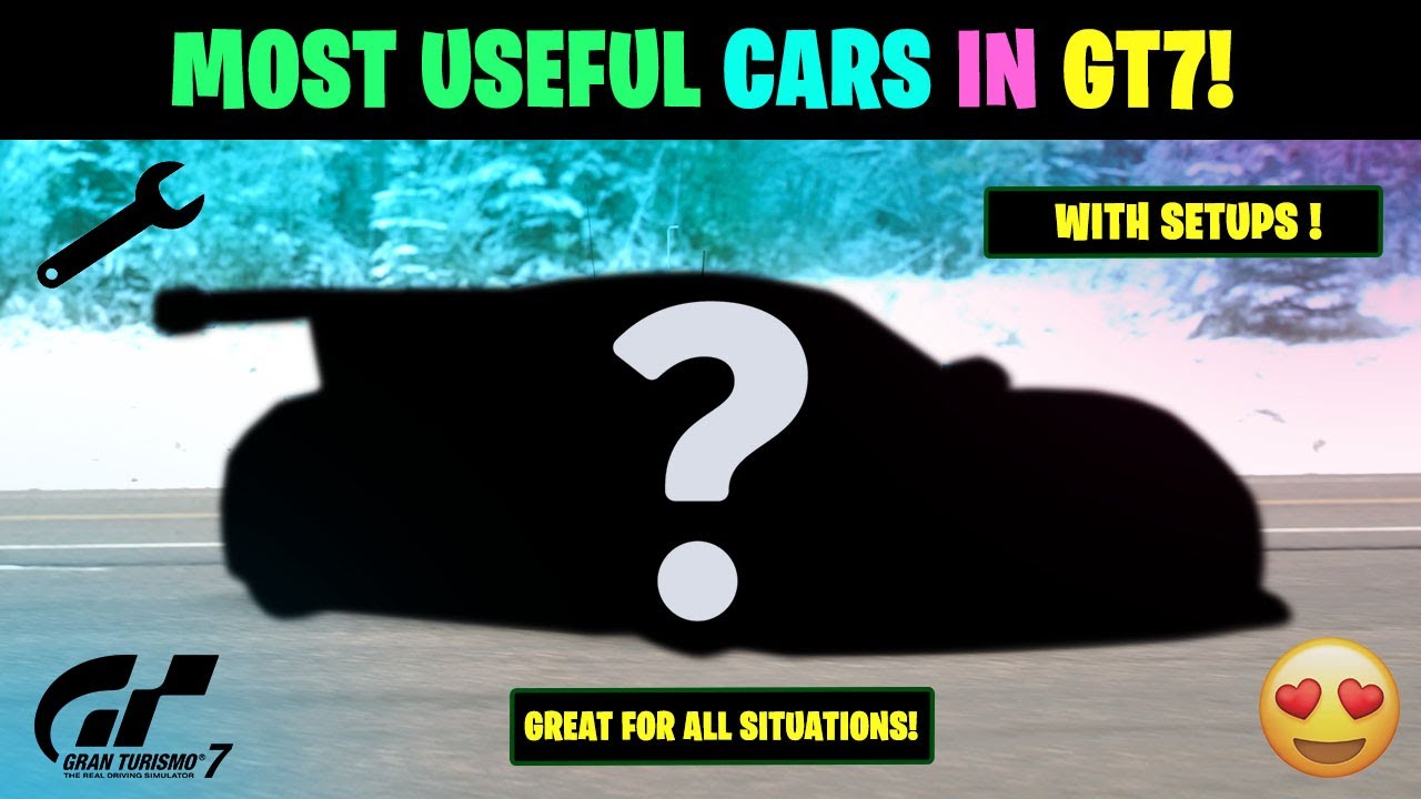 The BEST most USEFUL Cars in Gran Turismo 7!