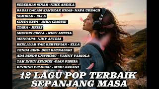 Download Lagu 12 LAGU POP TERBAIK SEPANJANG MASA_POP HITS LEGENDARIS_COVER VERSION MP3