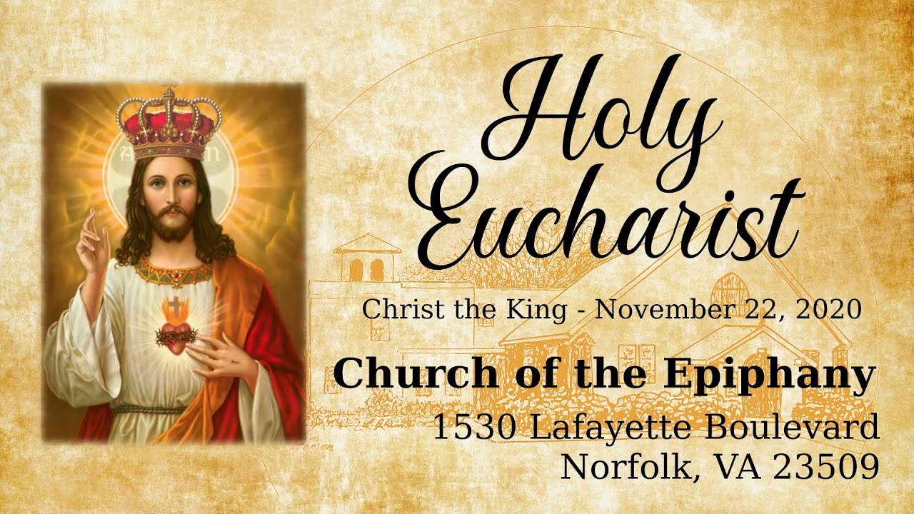 Christ the King, Holy Eucharist - November 22, 2020 - YouTube