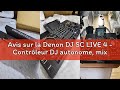 Avis sur la Denon DJ SC LIVE 4 - Contrôleur DJ autonome, mixeur quatre canaux, Amazon Music, Wi-Fi,