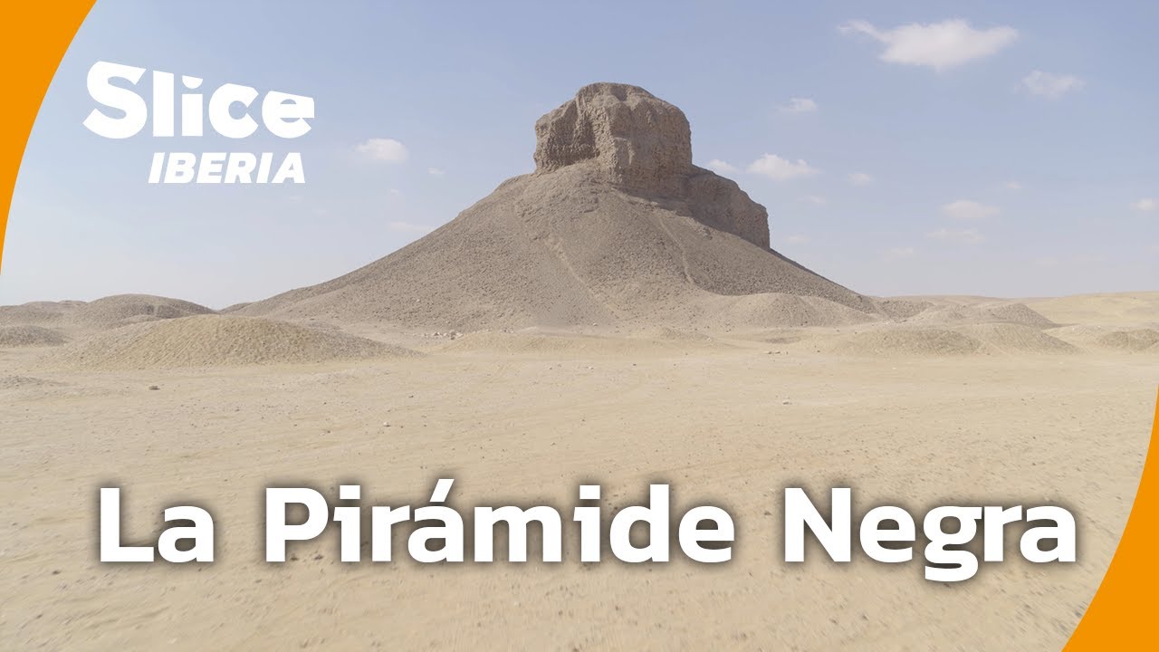 La Pirámide Negra: El enigma oculto bajo la arena | SLICE Iberia | DOCUMENTAL COMPLETO