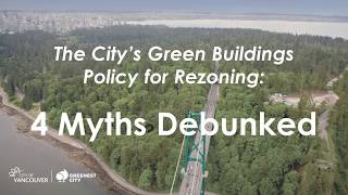 The City's Green Buildings Policy for Rezoning: 4 Myths Debunked