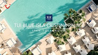 TUI BLUE Isla Cristina Palace | Urlaub in Spanien | Andalusien Urlaub