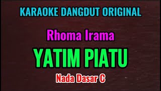 YATIM PIATU - H. Rhoma Irama - Karaoke Dangdut Original // Nada Dasar C