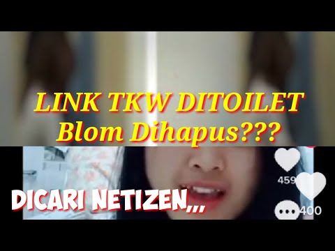 link-tkw-viral-tiktok-video-5-menit-47-detik-toilet-dicari-netizen,(masih-ada-belum-dihapus?)