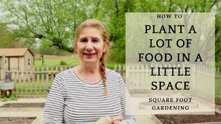 Square Foot Gardening| Small Space Gardening