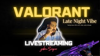 VALORANT Chill Stream No Try Hard  !!  | VALORANT LIVE | GABRU SNIPER | LIVE STREAM