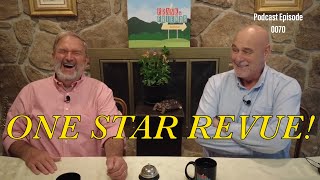 Podcast Episode 0070 - “One Star Revue!”