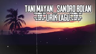 Tani Mayan (Lirik Lagu)