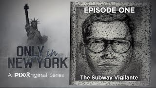 Bernie Goetz, the Subway Vigilante – Only in New York – Episode 1