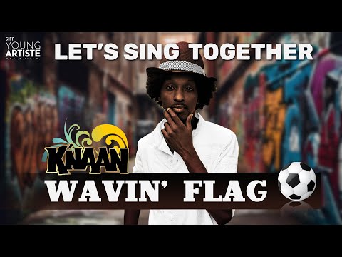 Wavin' Flag by K'NAAN lyrics video