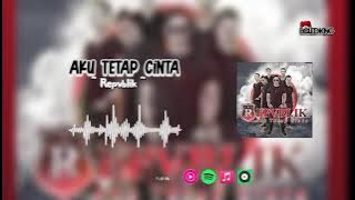 aku Tetap Cinta - Repvblik ( Musik Visualizer )