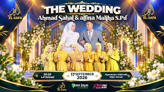 LIVE NEW EL SAFA - WEDDING AHMAD SAHAL & ALFINA MALIHA S.PD - MIJEN DEMAK | X ONE PRO AUDIO