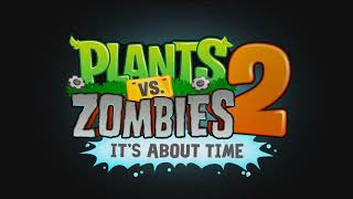 Modern Day: Final Wave (Zombies On Your Lawn Theme) [1HR Looped] - Plants vs. Zombies 2 Music