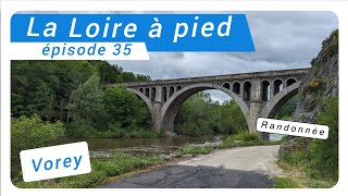 Randonnée la Loire à pied - Episode 35 - Haute-Loire