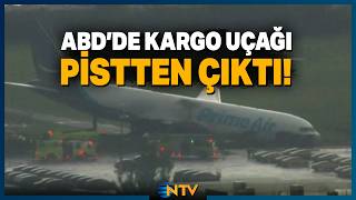 Miami’de Korkutan Kaza! Kargo Uçağı Pistten Çıktı | NTV