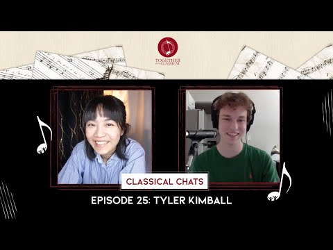 The Journey of a College French Horn Player with Tyler Kimball / Classical Chats with Tiffany Poon