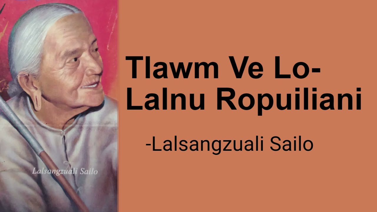 Lalsangzuali Sailo   Tlawm ve lo Lalnu Ropuiliani Official Lyric Video