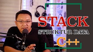 Stack - Struktur Data dan Algoritma | Bahasa Pemrograman C++