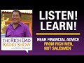 HEAR FINANCIAL ADVICE FROM RICH MEN, NOT SALESMEN – Robert Kiyosaki & Jim Rogers