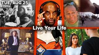 Live Your Life | No Thought. Bass Reeves. Unarmed Suspect. Trump Life. Annoying Gf | JLP Tue 8/25/26