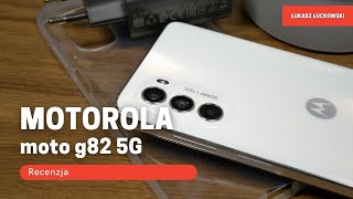 MOTOROLA moto g82 Recenzja