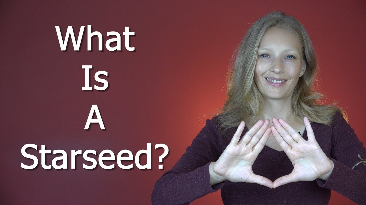 What is a STARSEED? Do we know who we truly are? (The 1 thing ALL