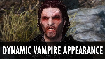 Skyrim Mod: Dynamic Vampire Appearance