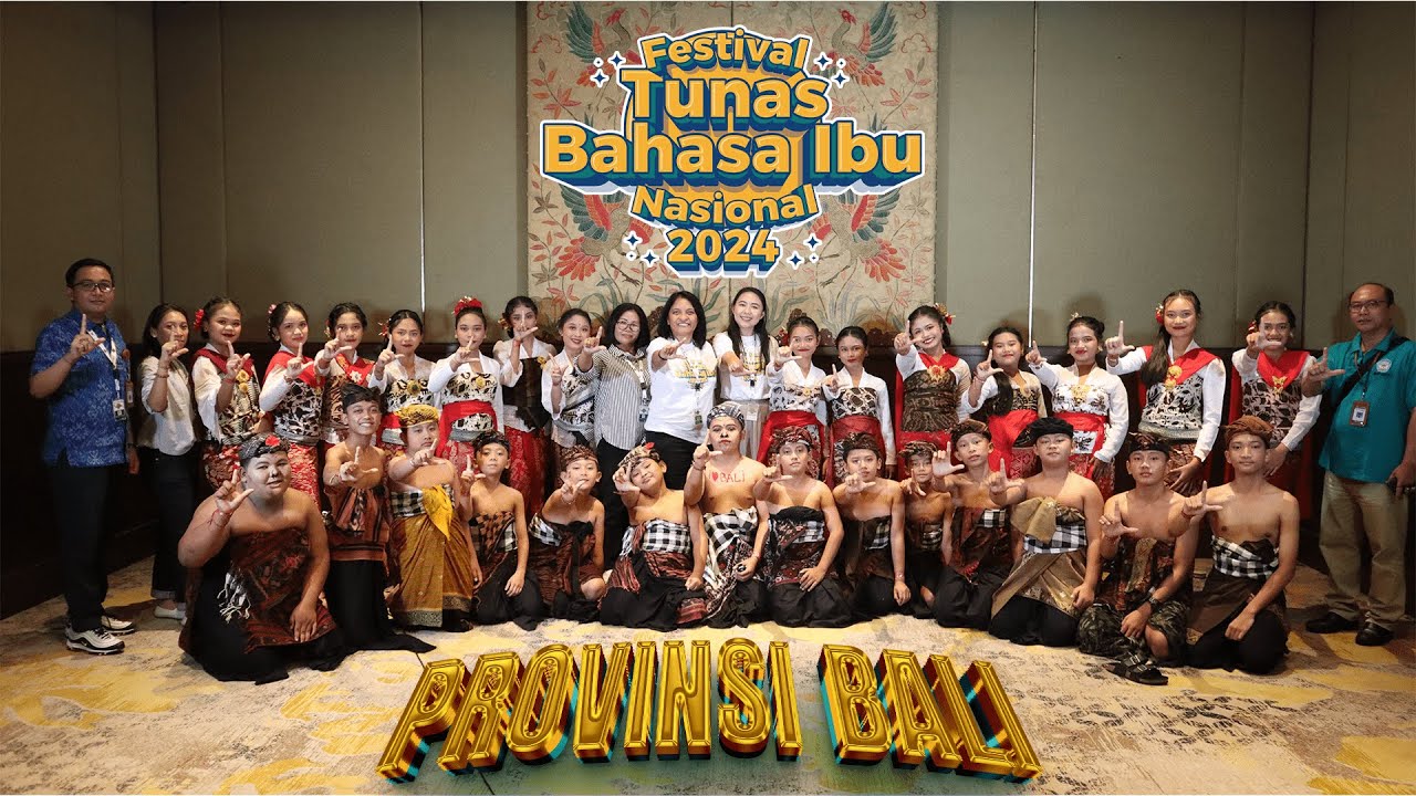 Kilas Balik Festival Tunas Bahasa Ibu Nasional 2024 - Perwakilan Provinsi Bali