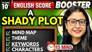 A Shady Plot | Class 10 English Communicative | Summary | Score Booster | CBSE 2026
