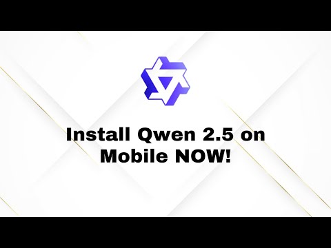 How to Install Qwen 2.5 on Mobile (Quick & Easy Guide!)
