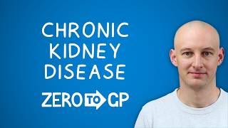 Chronic Kidney Disease - Essential GP Revision