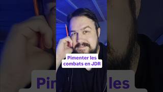 Pimenter les combats en JDR #jdr #dnd #shorts