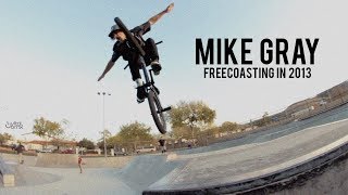 Mike Gray - Freecoasting in 2013