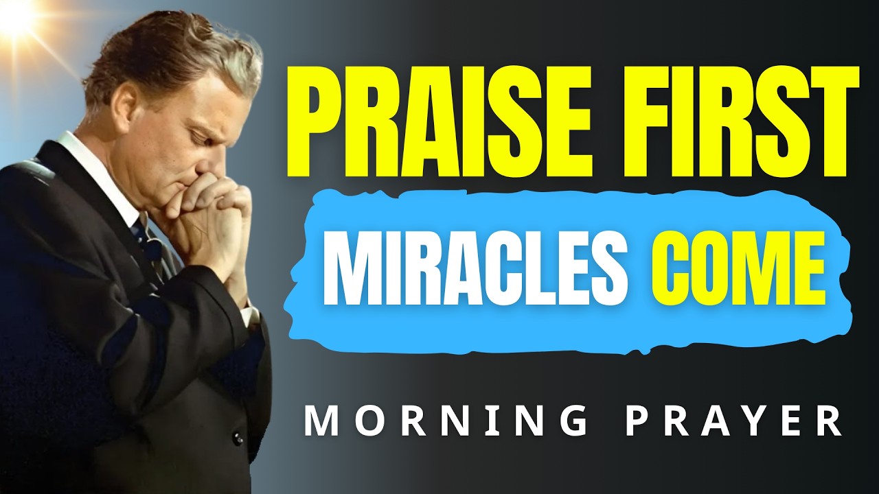 One Morning Habit That Changes Everything: “I PRAISE YOU, GOD” | Morning Prayer