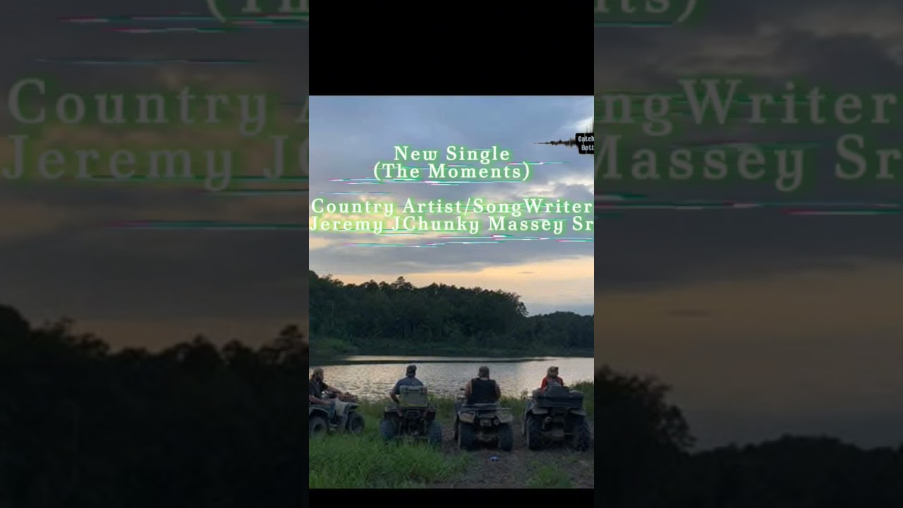 The Moments                     Jeremy JChunky Massey Sr