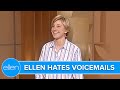 Ellen Hates Voicemails