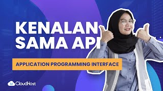 Mengenal Apa Itu API: Ini Fungsi dan Cara Kerjanya