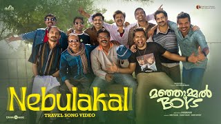 Nebulakal - Travel Song Manjummel Boys Chidambaram Sushin Shyampradeepanwar Ali Parava Films