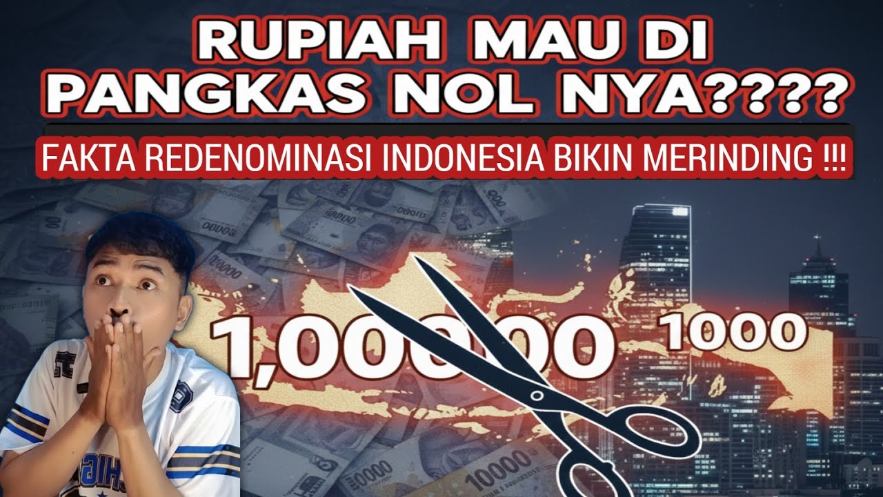 Fakta mengejutkan jika indonesia redenominasi rupiah