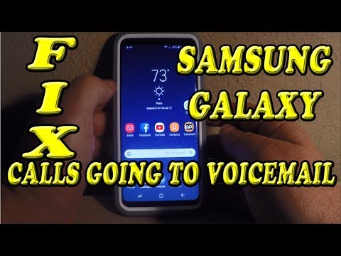 Samsung Galaxy S8 S9 Calls going to Voicemail FIX