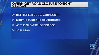 Overnight road closure at the Great Bridge Bridge in Chesapeake