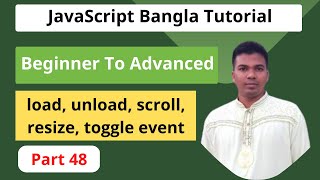 JavaScript Bangla Tutorial [#48] ||How to use javascript DOM Event, Event Object, scroll, resize. Wealth