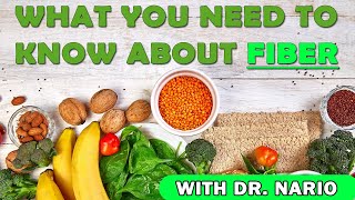What You Need To Know About Fiber To Improve Your Health!