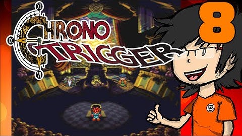 The Trial is On! - Chrono Trigger Part 8
