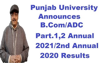 Punjab University Announces B.Com/ADC Part.1,2 Annual 2021/2nd Annual 2020 Results