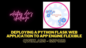 Deploying a Python Flask Web Application to App Engine Flexible | Qwiklabs [GSP023]