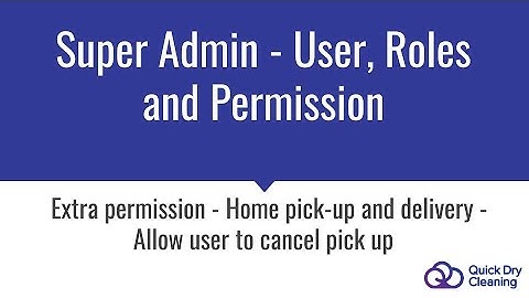 QDC SuperAdmin- Extra permission- Home Pick Up and Delivery - Allow user to cancel pick up