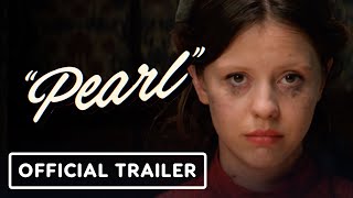 Pearl - Official Trailer (2022) Mia Goth, David Corenswet, Tandi Wright